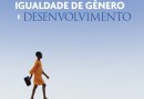 Relatório sobre o desenvolvimento mundial 2012 – igualdade de gênero e desenvolvimento
